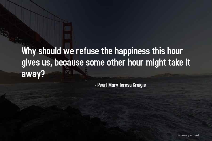 Farrapos De Mem Ria Quotes By Pearl Mary Teresa Craigie Farrapos De Mem Ria Quotes By Pearl Mary Teresa Craigie