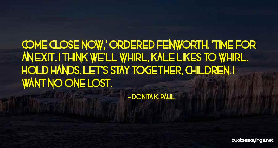 Farrapos De Memoria Quotes By Donita K. Paul Farrapos De Memoria Quotes By Donita K. Paul