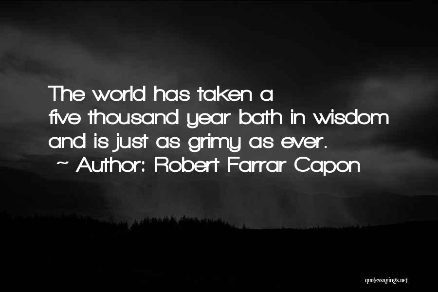 Farrar Capon Quotes By Robert Farrar Capon