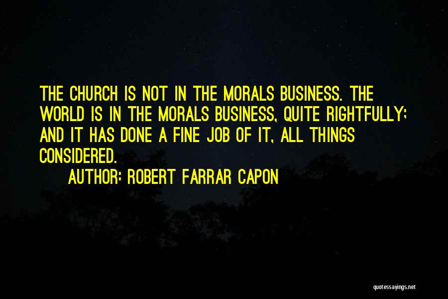 Farrar Capon Quotes By Robert Farrar Capon