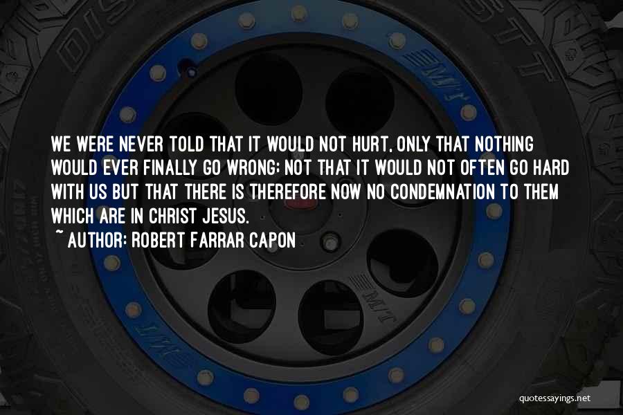 Farrar Capon Quotes By Robert Farrar Capon