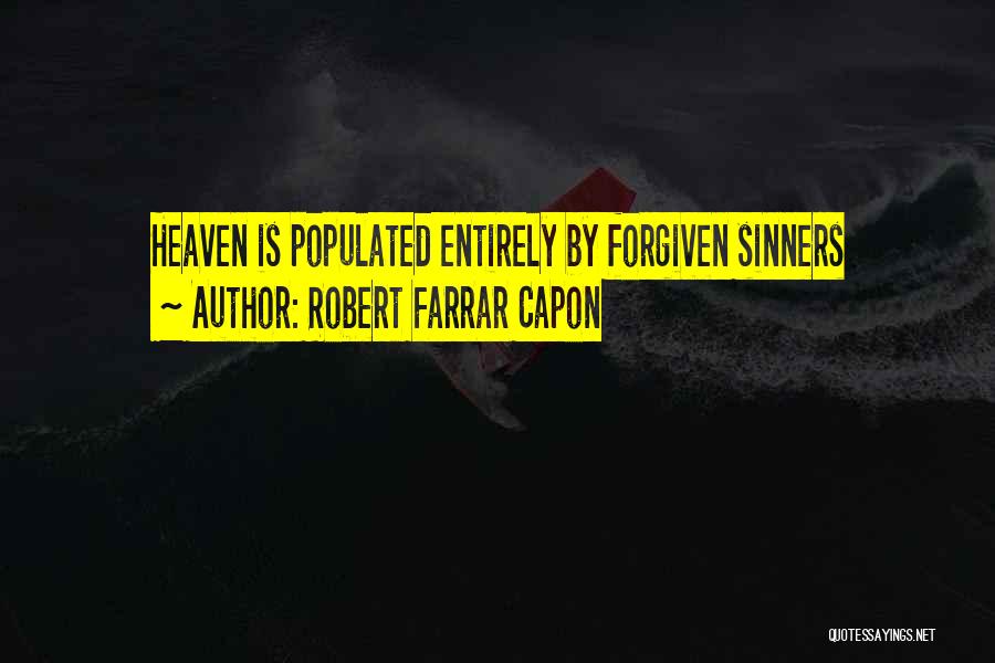 Farrar Capon Quotes By Robert Farrar Capon