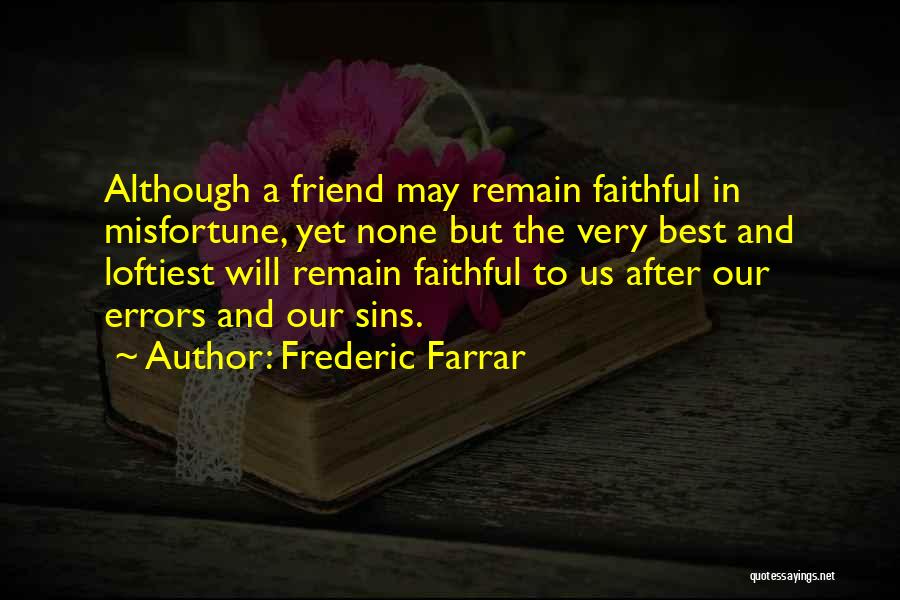 Farrar Quotes By Frederic Farrar