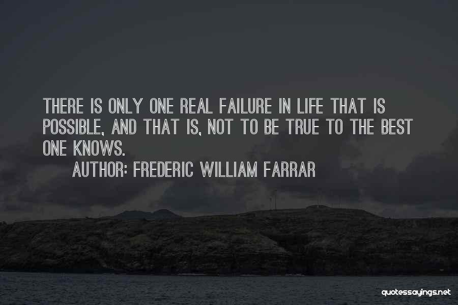 Farrar Quotes By Frederic William Farrar