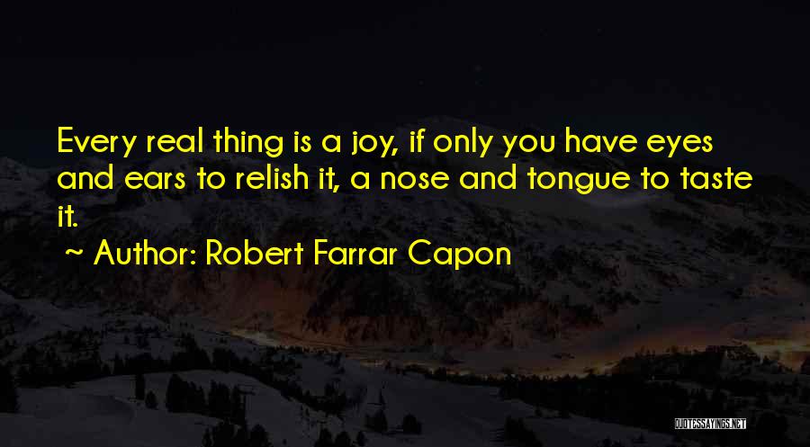 Farrar Quotes By Robert Farrar Capon