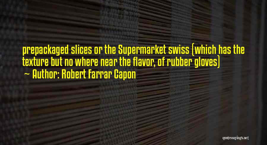 Farrar Quotes By Robert Farrar Capon