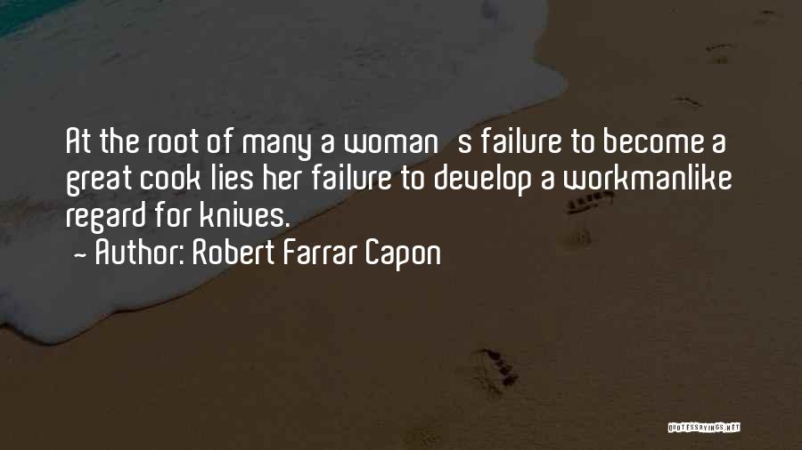 Farrar Quotes By Robert Farrar Capon