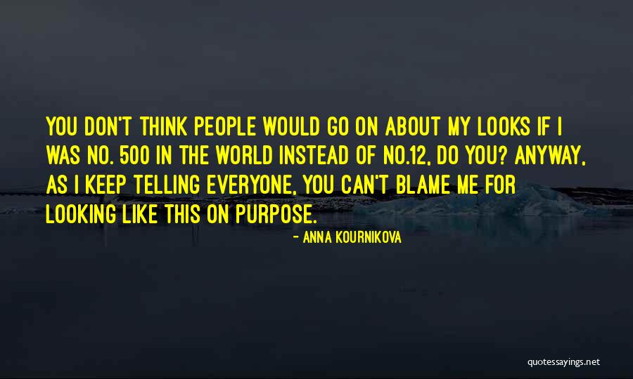 Farras Quito Quotes By Anna Kournikova Farras Quito Quotes By Anna Kournikova