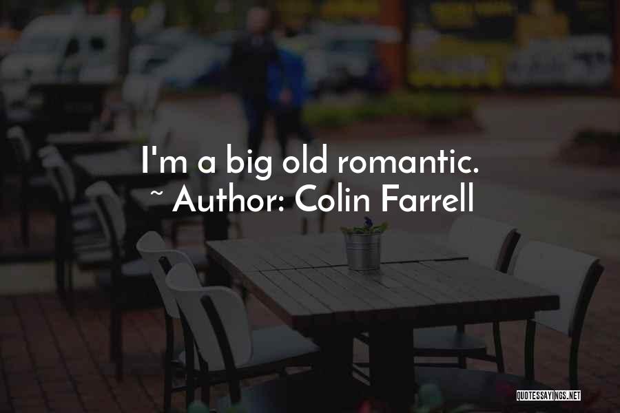 Farrell Quotes By Colin Farrell