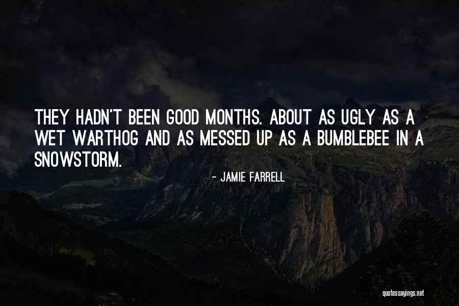 Farrell Quotes By Jamie Farrell