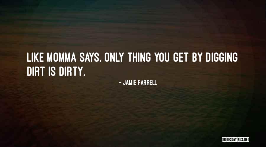 Farrell Quotes By Jamie Farrell