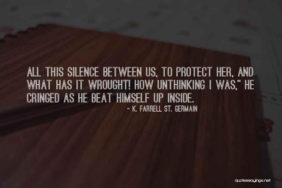 Farrell Quotes By K. Farrell St. Germain