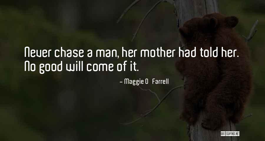 Farrell Quotes By Maggie O'Farrell