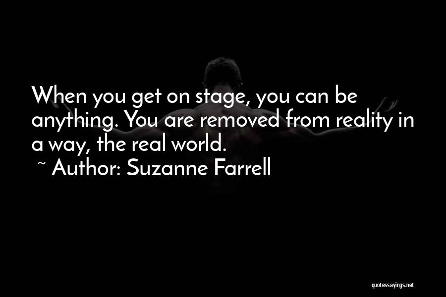 Farrell Quotes By Suzanne Farrell