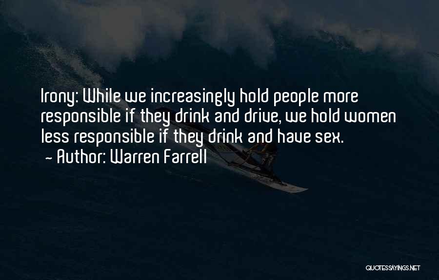 Farrell Quotes By Warren Farrell