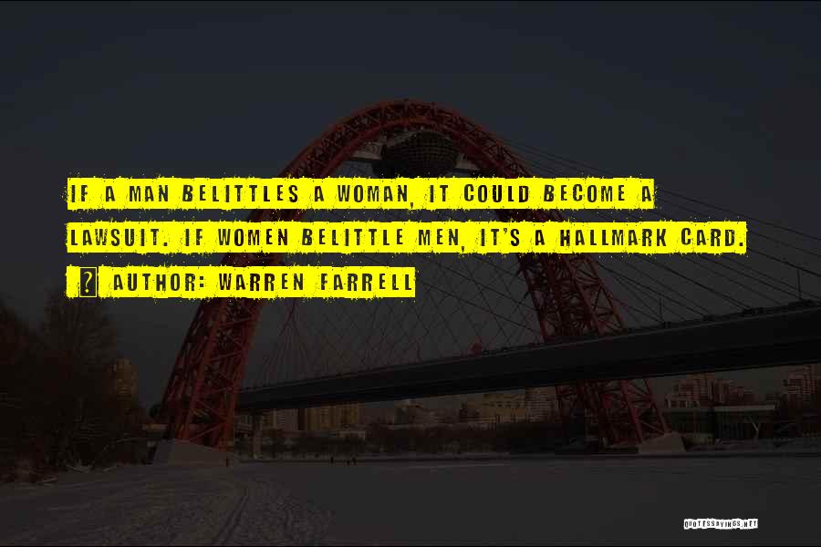 Farrell Quotes By Warren Farrell