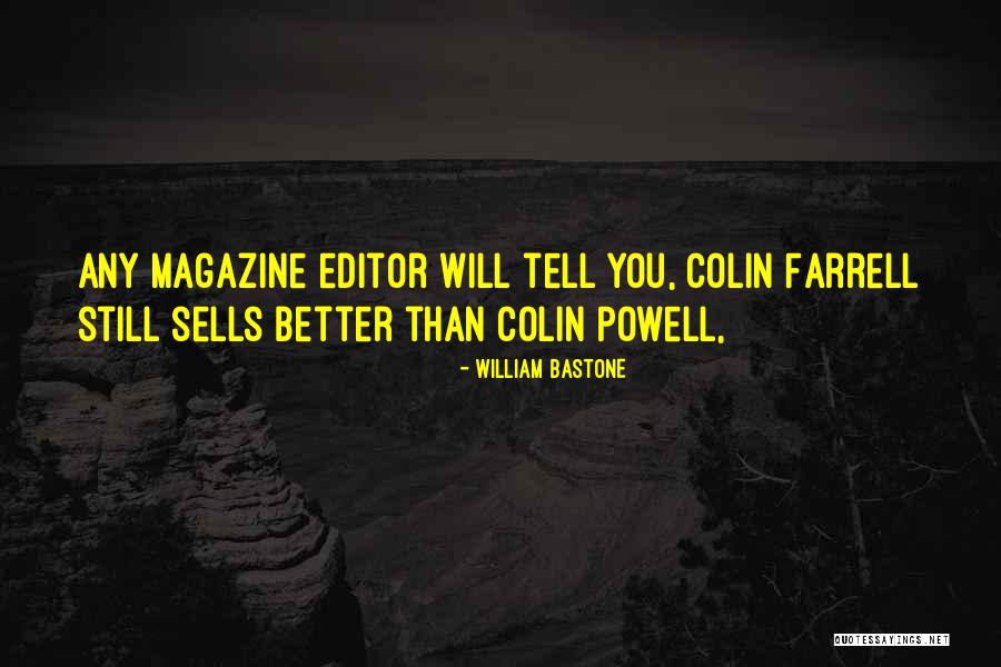 Farrell Quotes By William Bastone Farrell Quotes By William Bastone