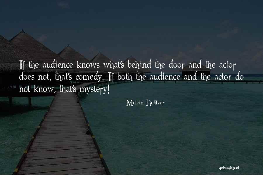 Farrenys Quotes By Melvin Helitzer