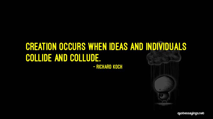 Farrera Y Quotes By Richard Koch Farrera Y Quotes By Richard Koch