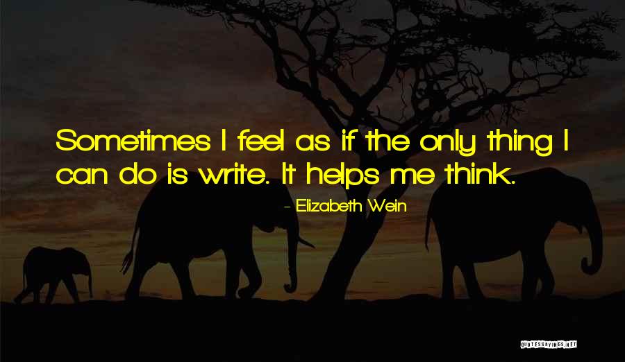 Farreras Rozman Quotes By Elizabeth Wein Farreras Rozman Quotes By Elizabeth Wein