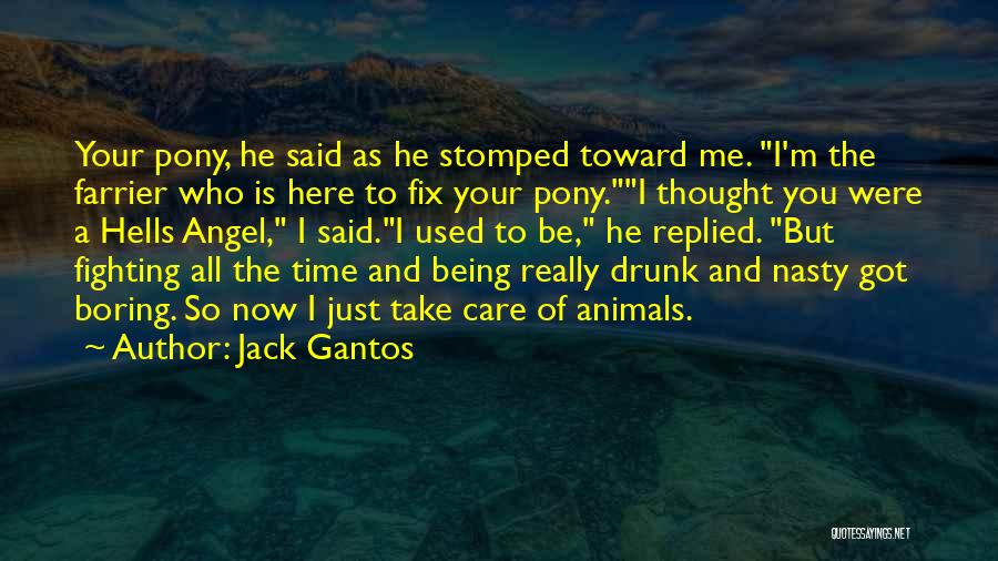 Farrier Quotes By Jack Gantos