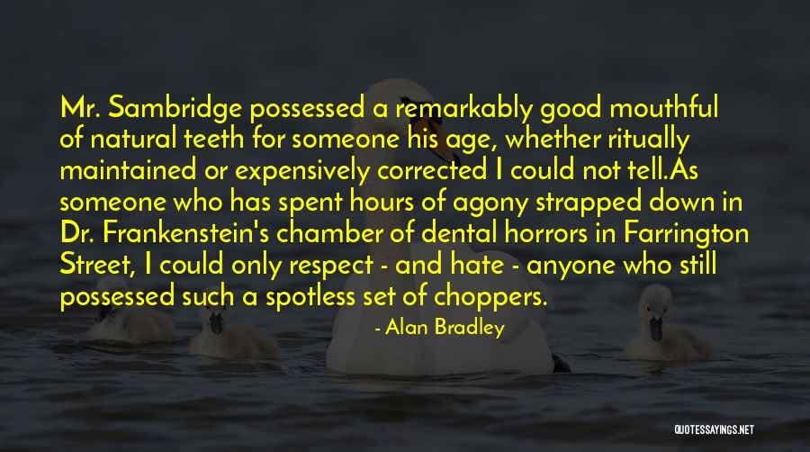 Farrington Quotes By Alan Bradley Farrington Quotes By Alan Bradley