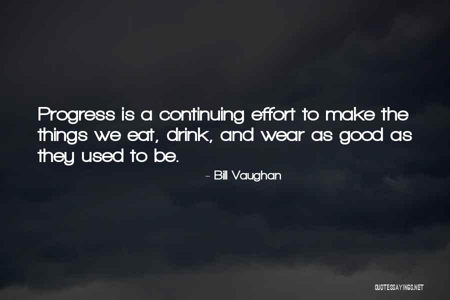 Farruggios Quotes By Bill Vaughan Farruggios Quotes By Bill Vaughan