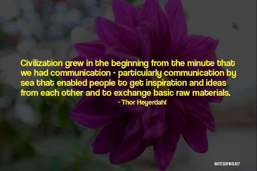 Farsala Kerow Quotes By Thor Heyerdahl Farsala Kerow Quotes By Thor Heyerdahl