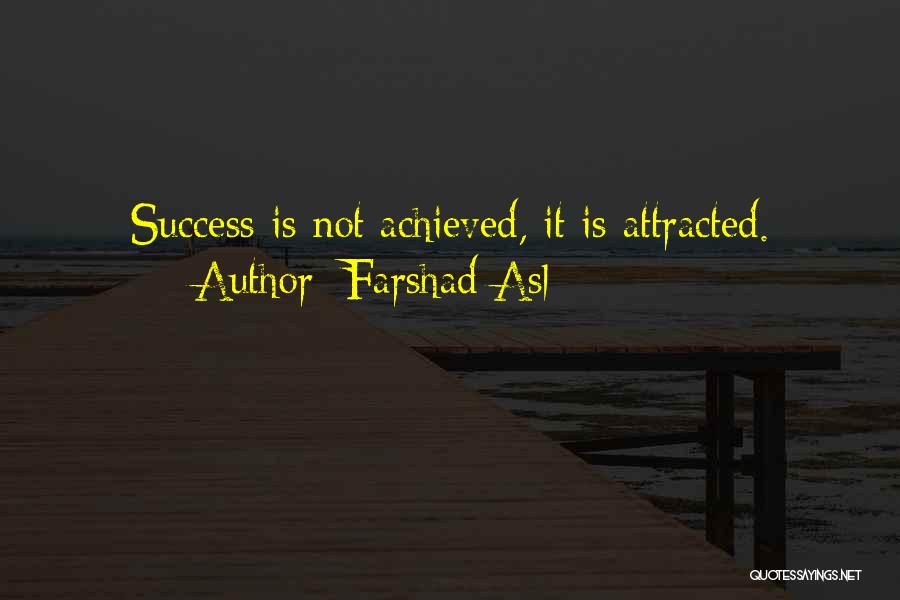 Farshad Asl Quotes 1206641