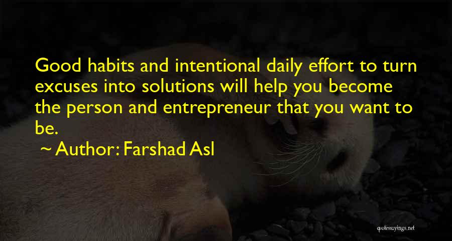 Farshad Asl Quotes 2022213