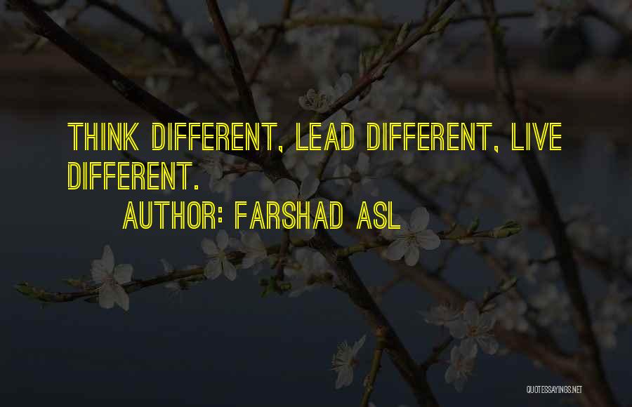 Farshad Asl Quotes 2220149