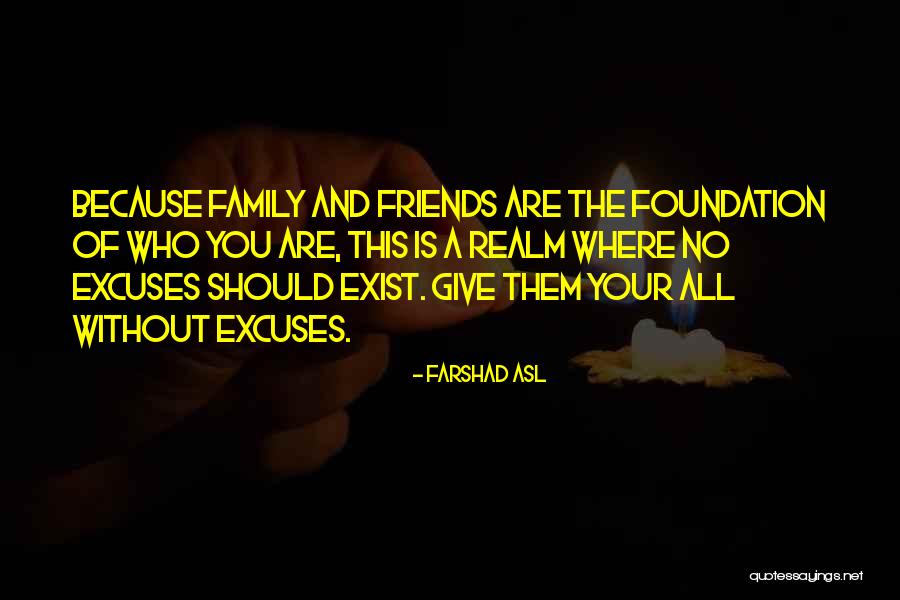 Farshad Asl Quotes 844269