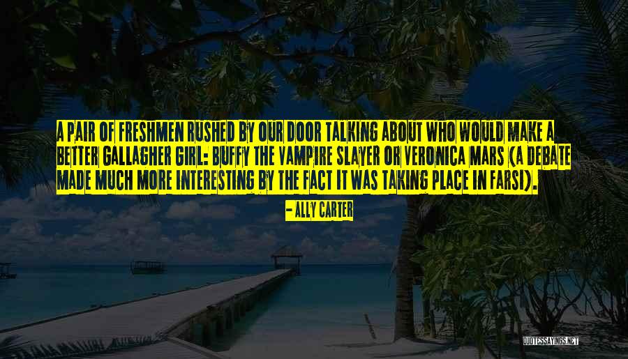 Farsi Quotes By Ally Carter Farsi Quotes By Ally Carter