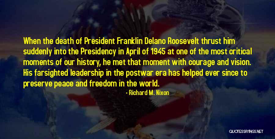 Farsighted Quotes By Richard M. Nixon Farsighted Quotes By Richard M. Nixon