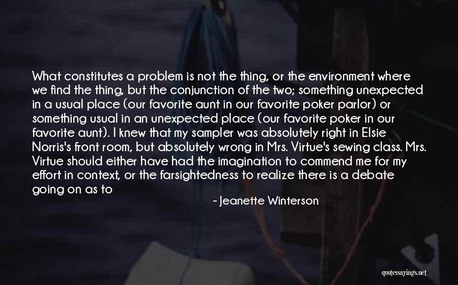 Farsightedness Quotes By Jeanette Winterson Farsightedness Quotes By Jeanette Winterson