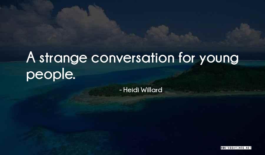 Farstad Oil Quotes By Heidi Willard