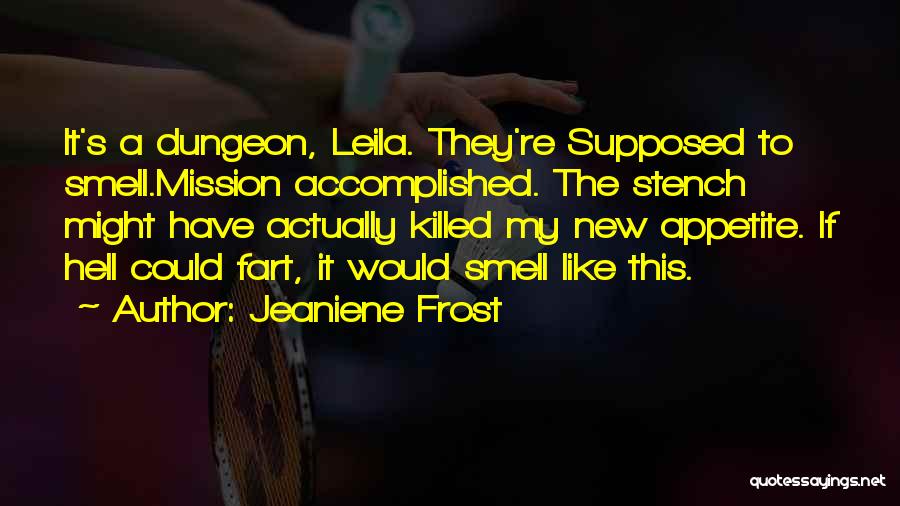 Fart Smell Quotes By Jeaniene Frost