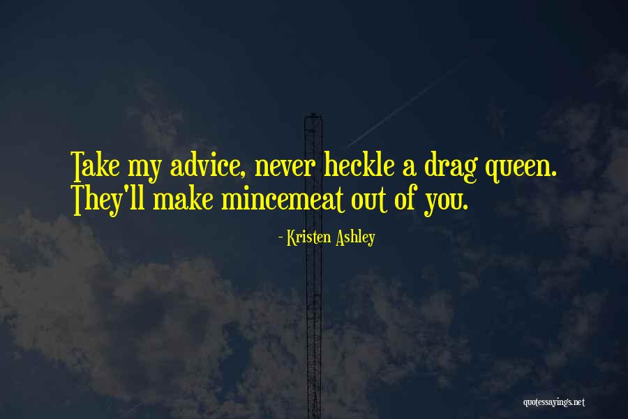 Fartheads Quotes By Kristen Ashley Fartheads Quotes By Kristen Ashley