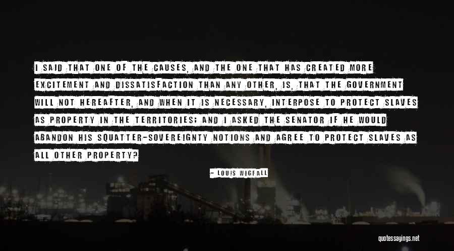 Fartheads Quotes By Louis Wigfall Fartheads Quotes By Louis Wigfall