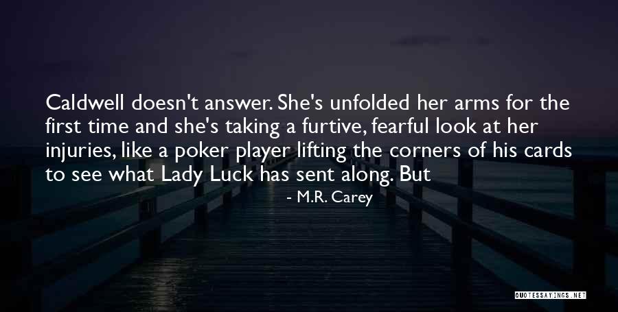 Fartheads Quotes By M.R. Carey Fartheads Quotes By M.R. Carey