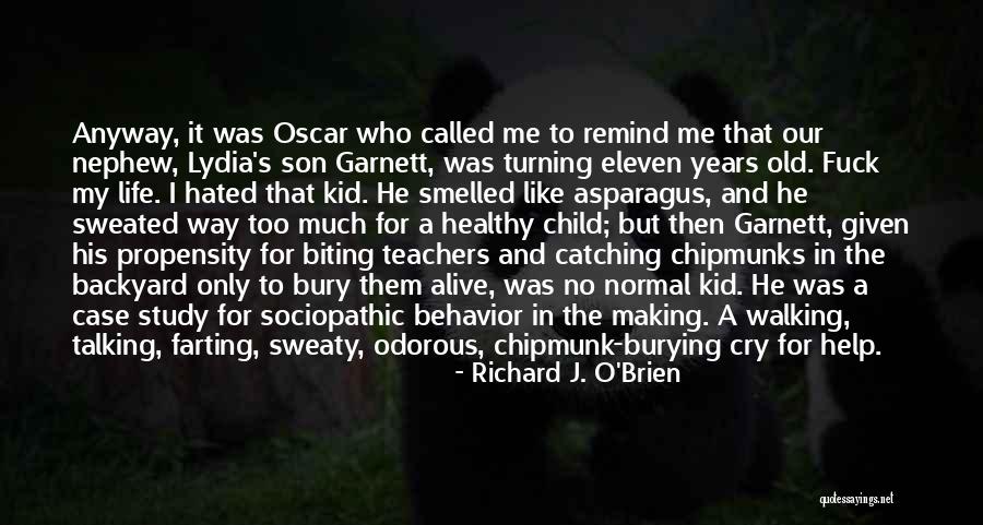 Farting Like A Quotes By Richard J. O'Brien Farting Like A Quotes By Richard J. O'Brien