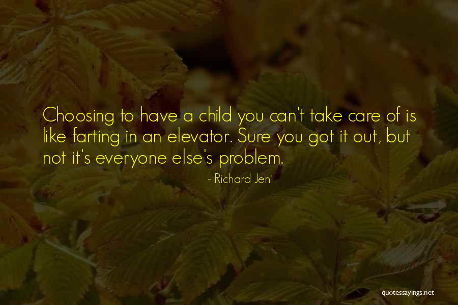 Farting Like A Quotes By Richard Jeni Farting Like A Quotes By Richard Jeni