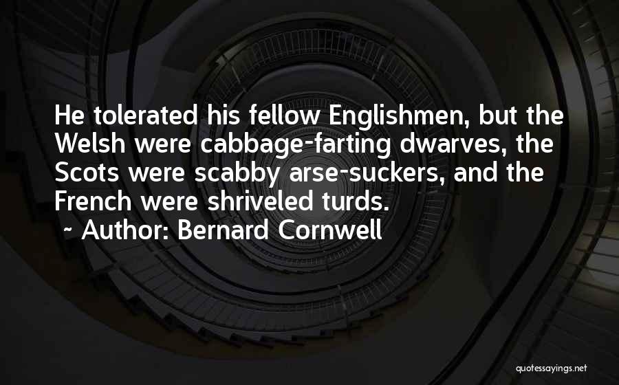 Farting Quotes By Bernard Cornwell