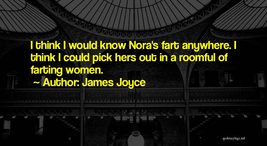 Farting Quotes By James Joyce