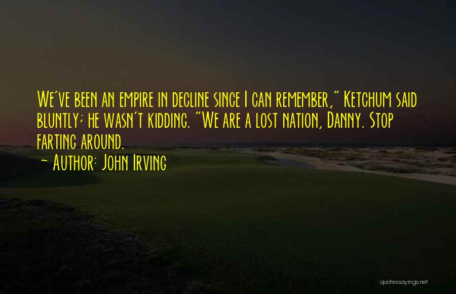 Farting Quotes By John Irving