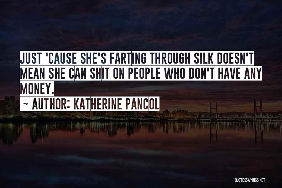 Farting Quotes By Katherine Pancol