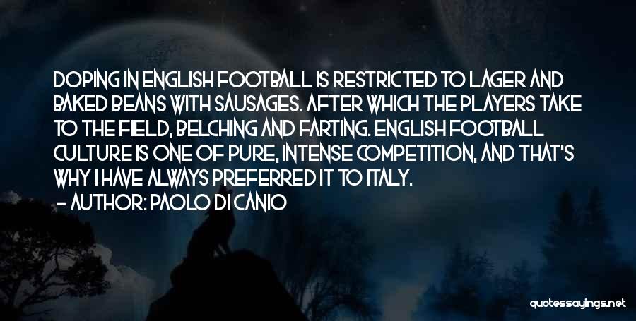 Farting Quotes By Paolo Di Canio