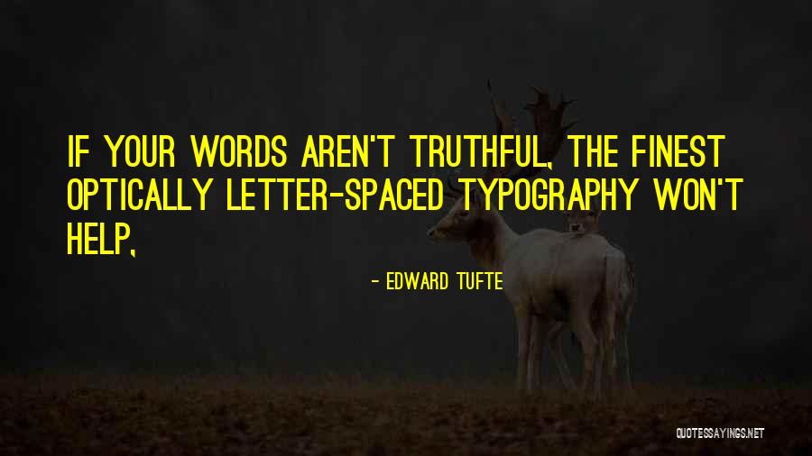 Fartsy Claus Quotes By Edward Tufte Fartsy Claus Quotes By Edward Tufte