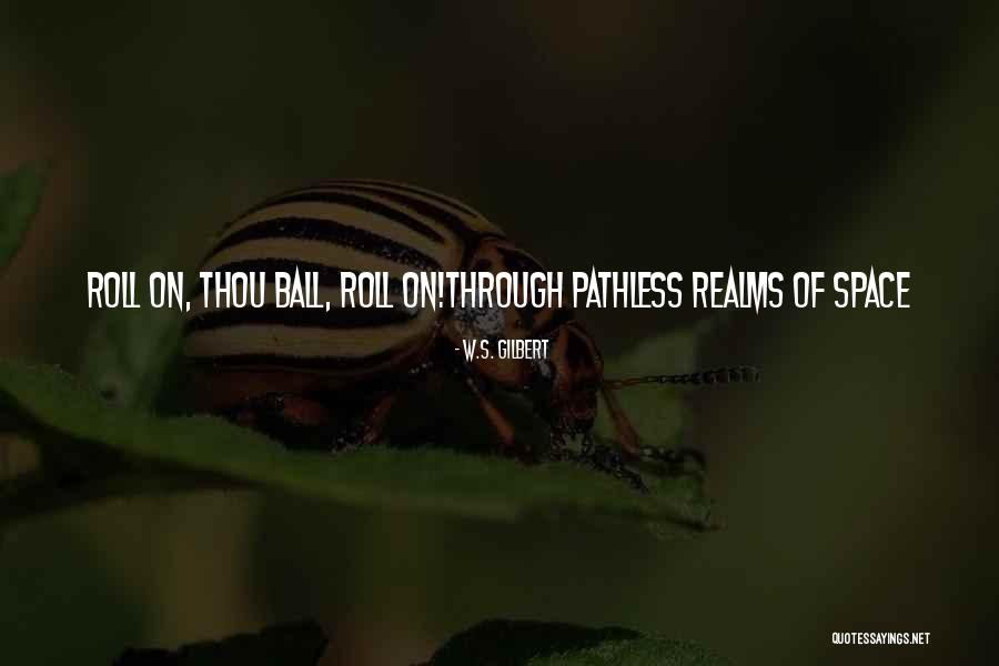 Faruma Replace Quotes By W.S. Gilbert Faruma Replace Quotes By W.S. Gilbert