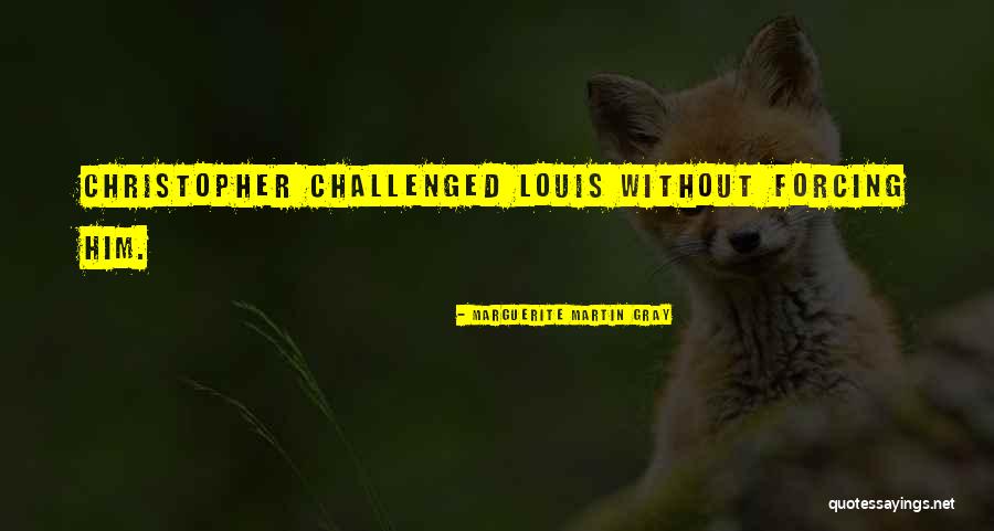 Faruque Chowdhury Quotes By Marguerite Martin Gray Faruque Chowdhury Quotes By Marguerite Martin Gray